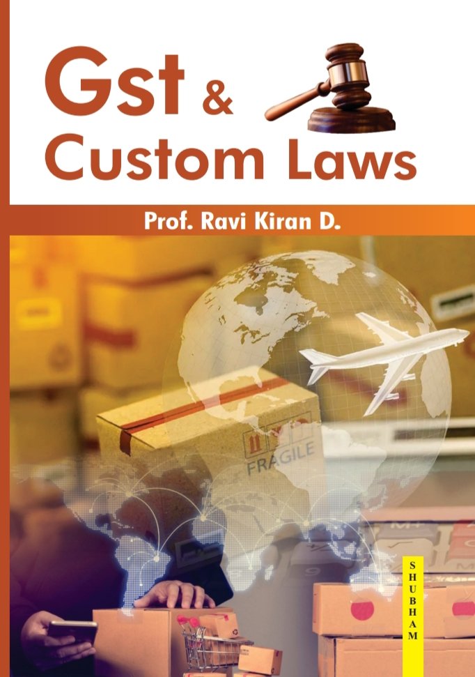 GST & CUSTOM LAWS